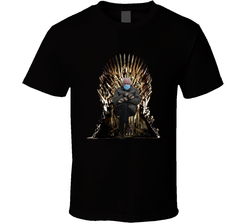 Bernie Sanders Sits The Iron Throne Game Of Thrones Parody T Shirt