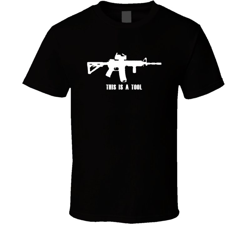 This Is A Tool Gun Rights Supporter T Shirt