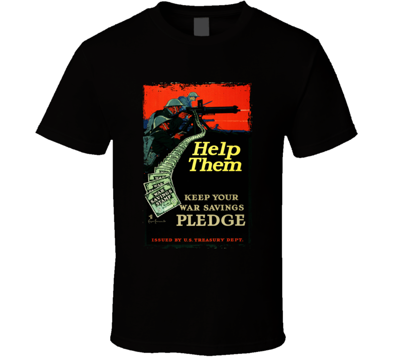 Help Them War Savings Pledge Vintage Ww1 T Shirt