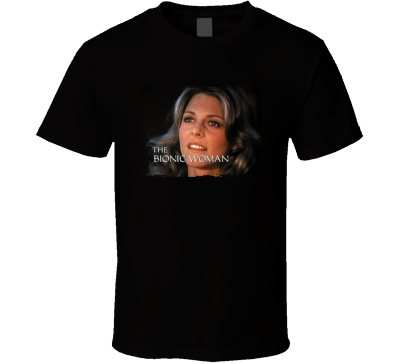 The Bionic Woman Jaime Sommers Lindsay Wagner 70s Tv Fan T Shirt