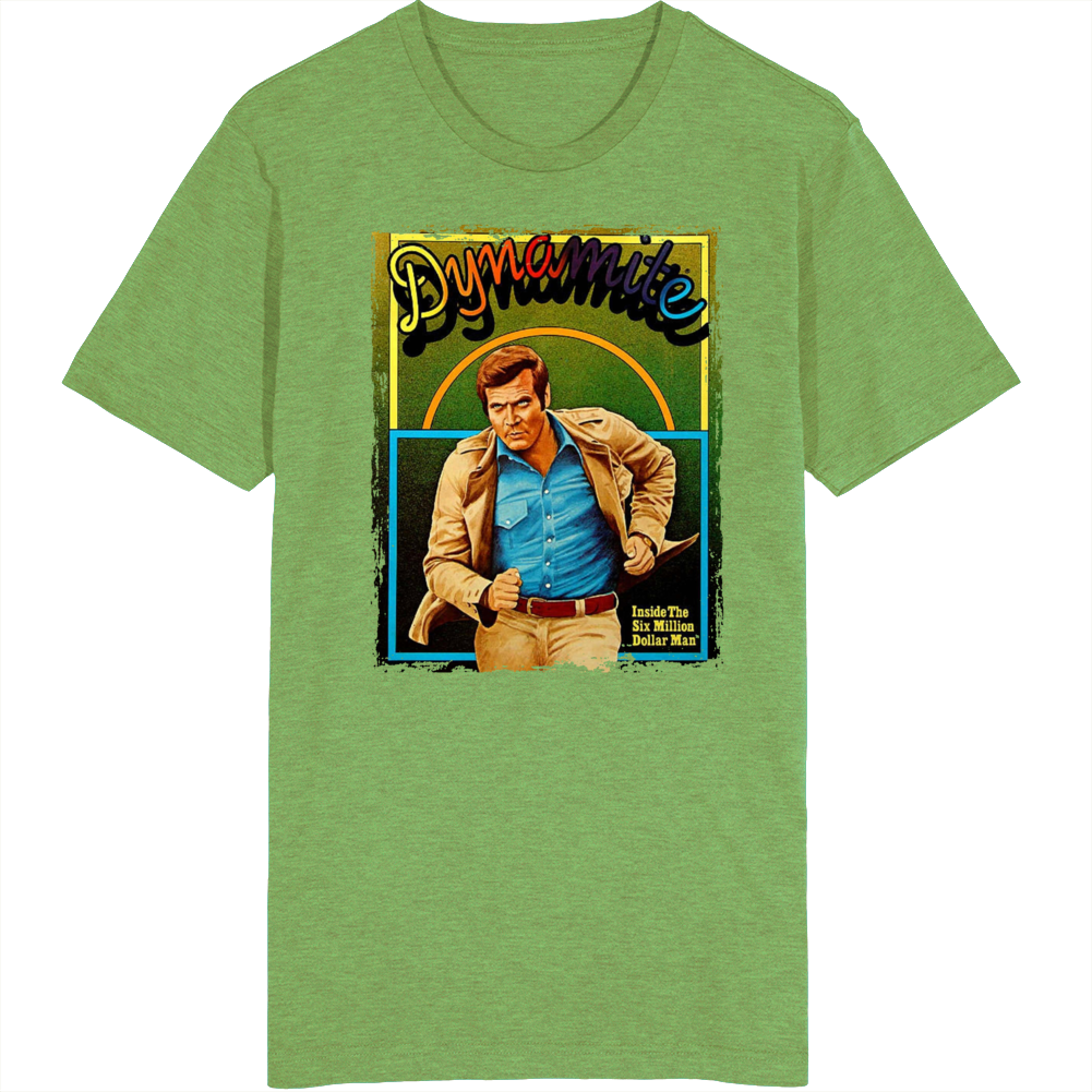 Six Million Dollar Man Steve Austin Fan Tv Fan Dynamite Magazine T Shirt