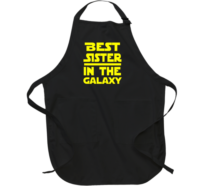 Best Sister In The Galaxy Star Wars Themed Funny Apron