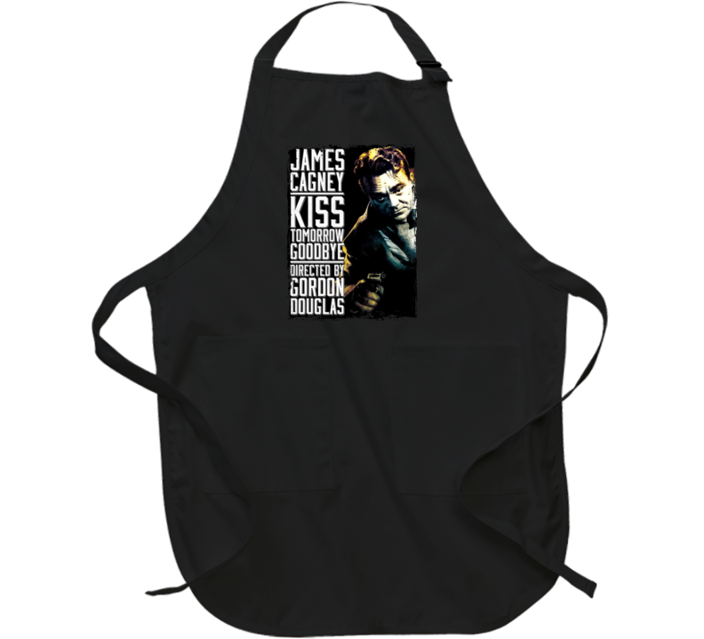 Kiss Tomorrow Goodbye 1950 Noir Crime Movie Apron