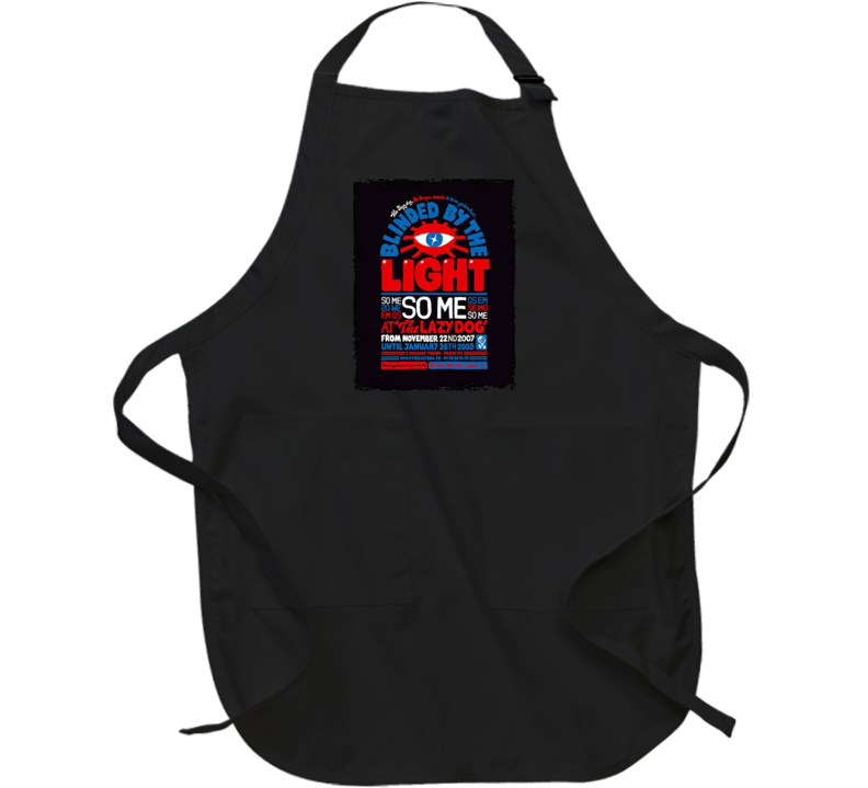 Blinded By The Light So Me Show Fan Apron