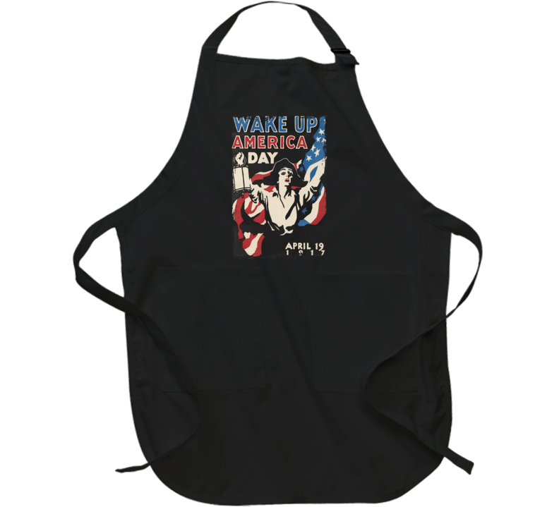 Wake Up America Day Vintage Ww1 Apron