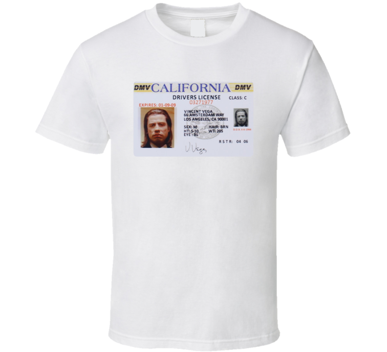 Pulp Fiction Vincent Vega California Drivers License Movie Fan T Shirt