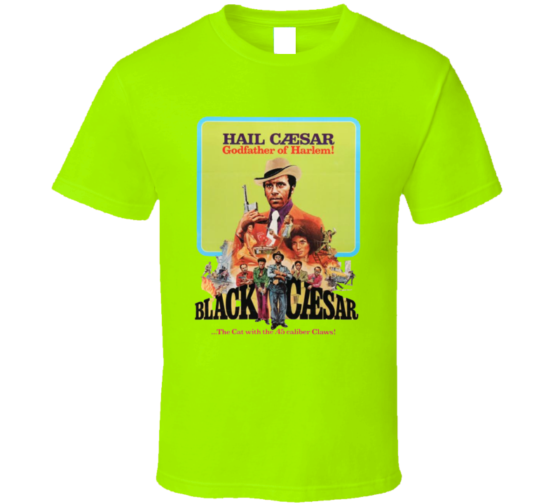 Black Caesar 70s Crime Drama Movie T Shirt