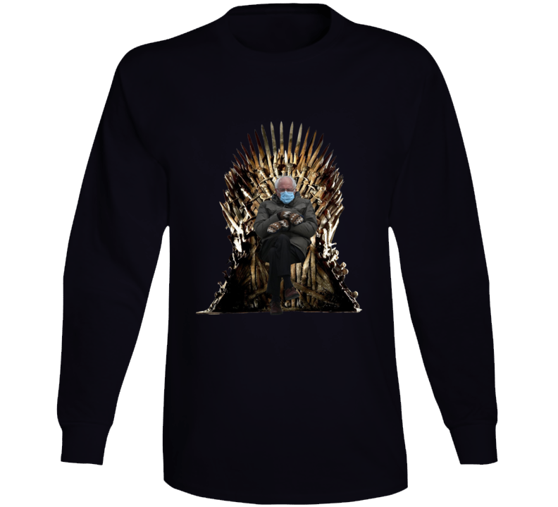 Bernie Sanders Sits The Iron Throne Game Of Thrones Parody Long Sleeve T Shirt