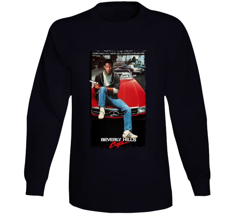 Beverly Hills Cop Popular 80s Movie Long Sleeve T Shirt