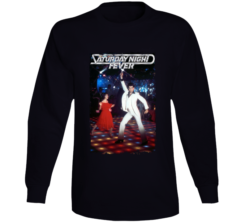 Saturday Night Fever 70s Movie  Fan Long Sleeve T Shirt