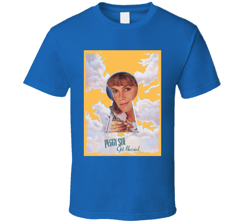 Peggy Sue Got Married 80s Romantic Fantasy Movie T Shirt