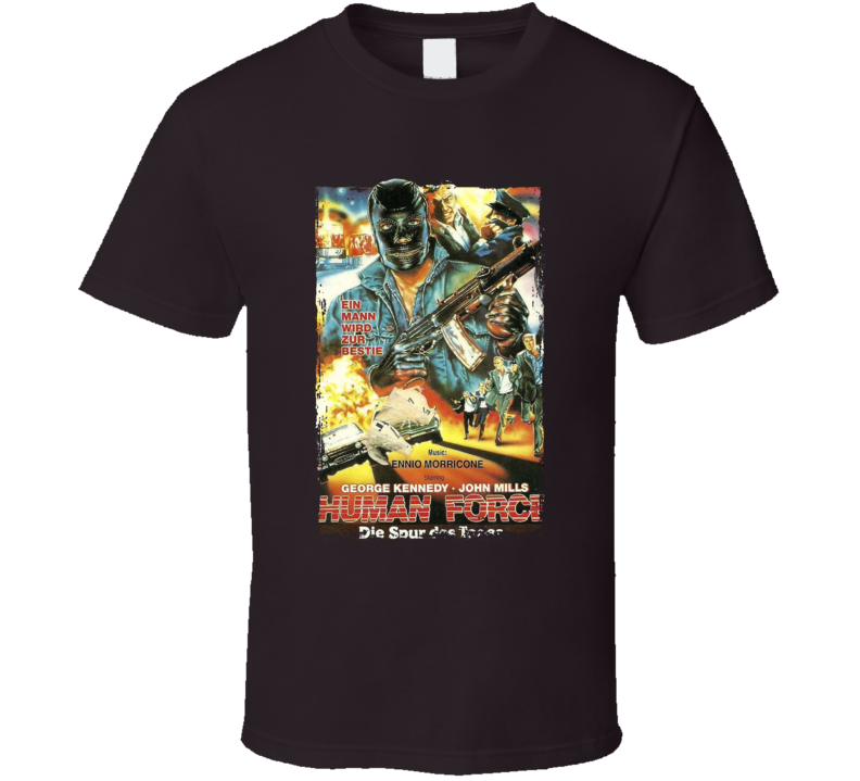 Human Force 80s Action German Movie T Shirt