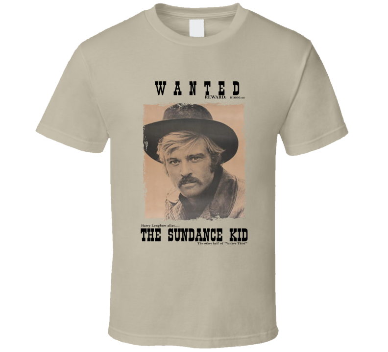 Butch Cassidy And The Sundance Kid Wanted Poster Movie Fan T Shirt