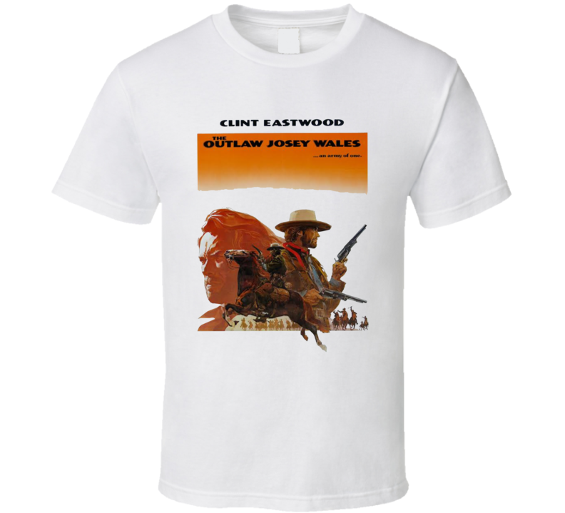 The Outlaw Josey Wales 70s Western Movie T Shirt