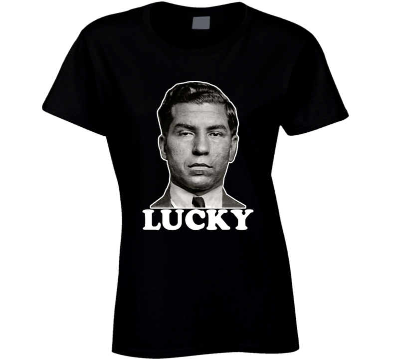 Lucky Luciano Italian Gangster New York Fan Ladies T Shirt