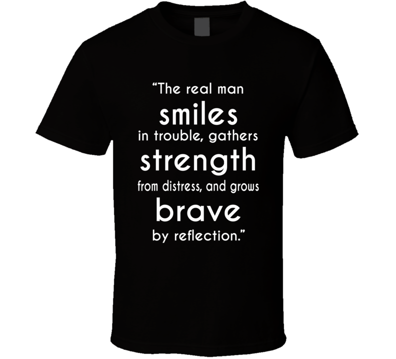 The Real Man Smile In Trouble T Shirt