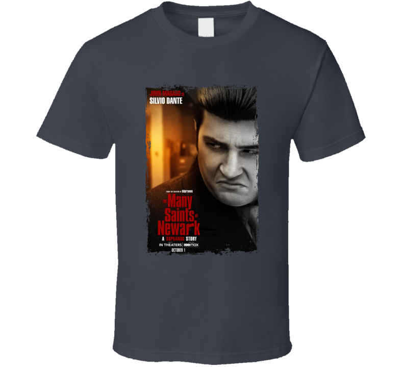 The Many Saints Of Newark Sylvio Dante T Shirt