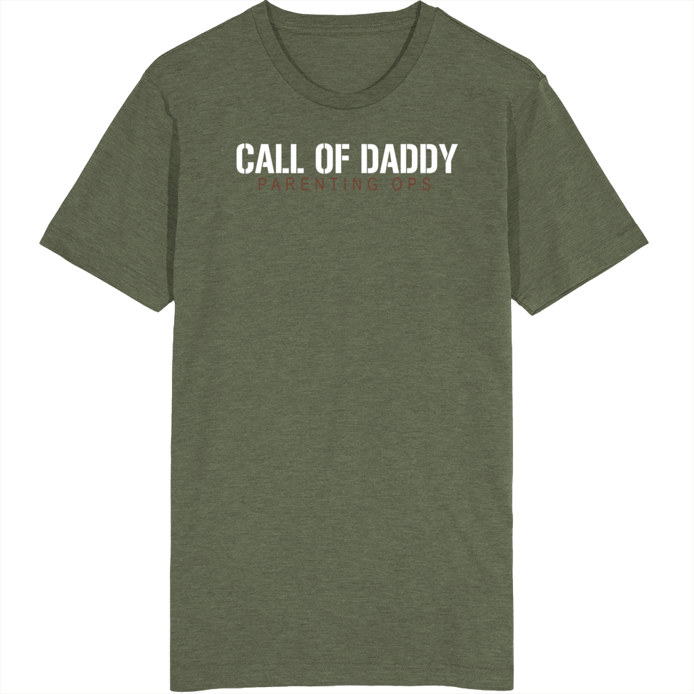 Call Of Daddy Parenting Ops Parody T Shirt