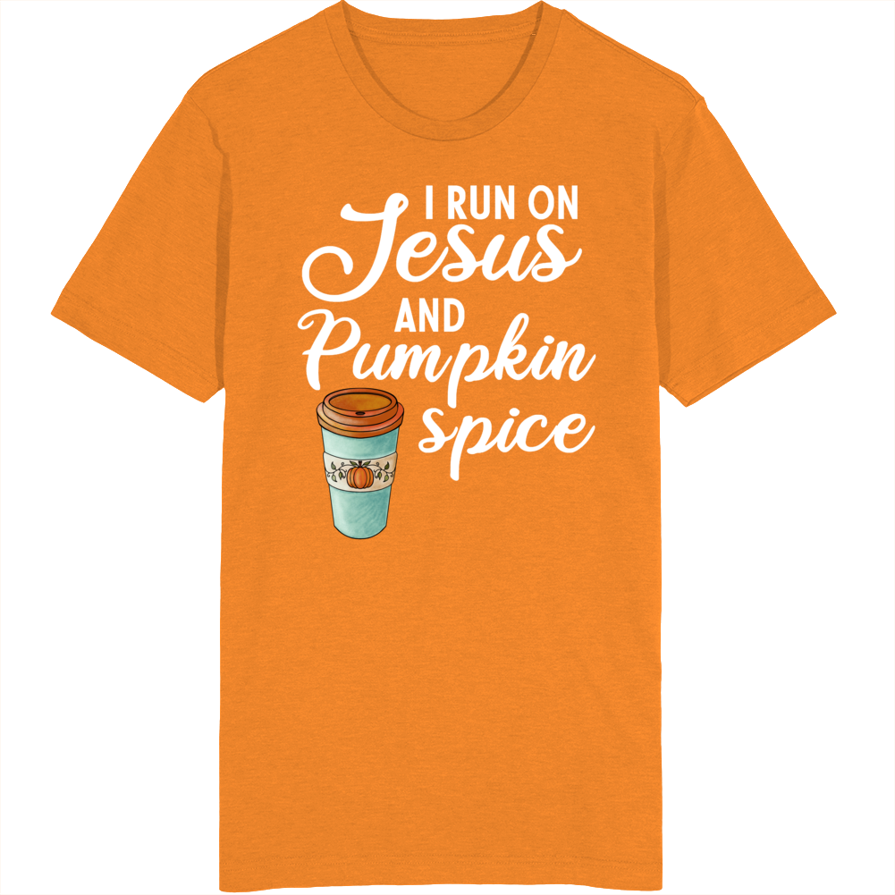 I Run On Jesus And Pumpkin Spice T Shirt