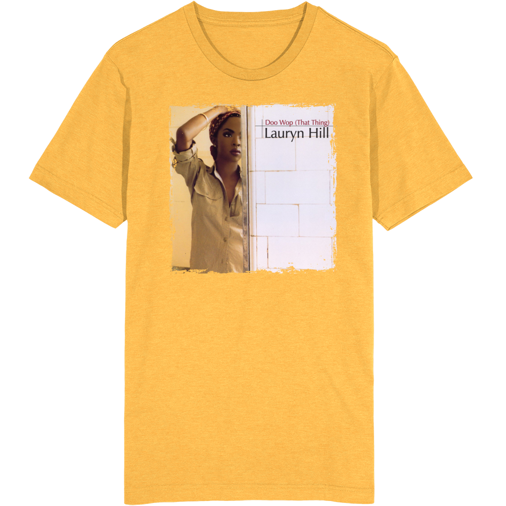 Doo Wop Lauryn Hill T Shirt