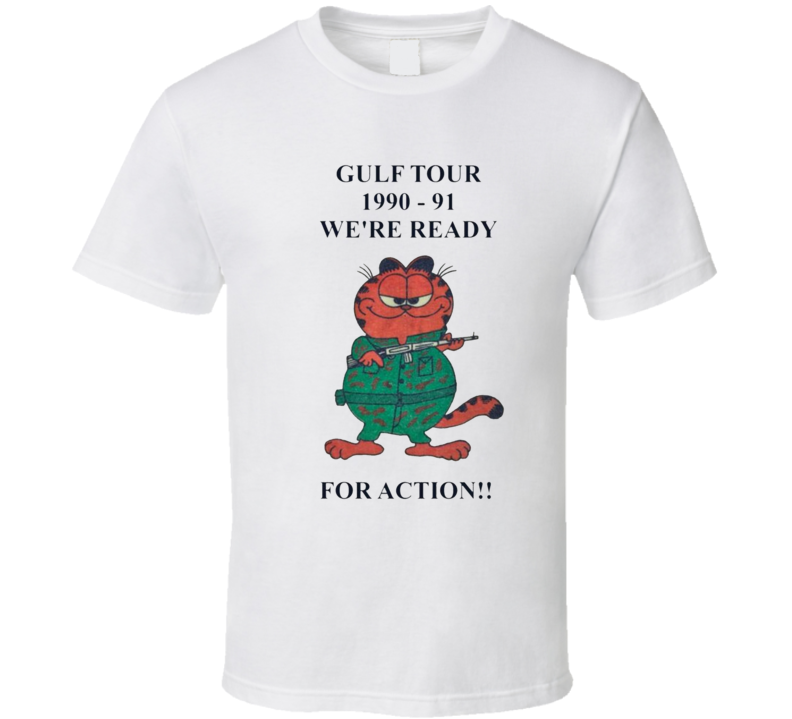 Gulf Tour 1990 91 We're Ready For Action Garfield T Shirt