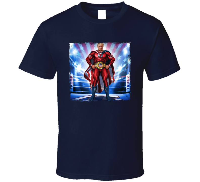 Donald Trump Superhero Parody T Shirt