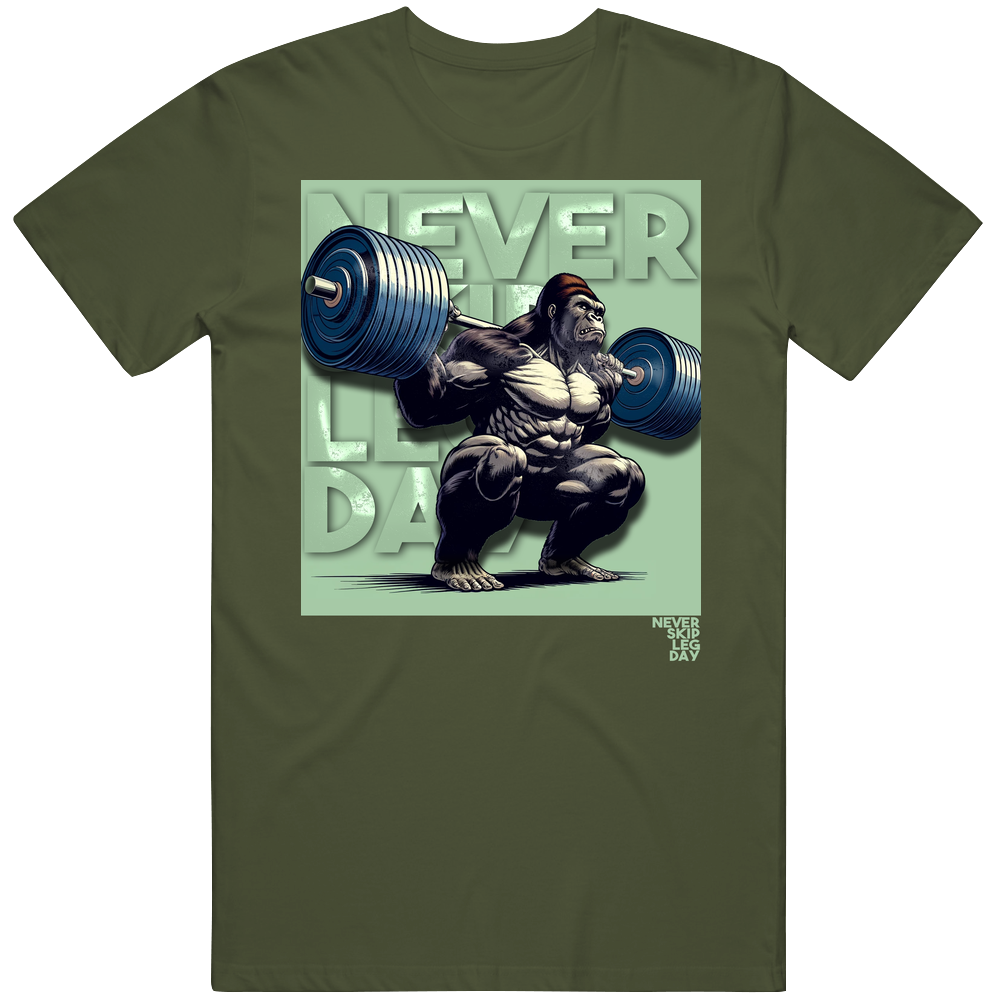 Never Skip Leg Day Gym Gear Workout T Shirt