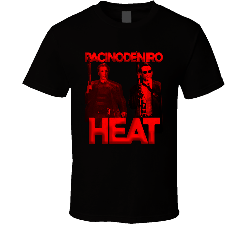 Heat Pacino De Niro Classic Movie T Shirt