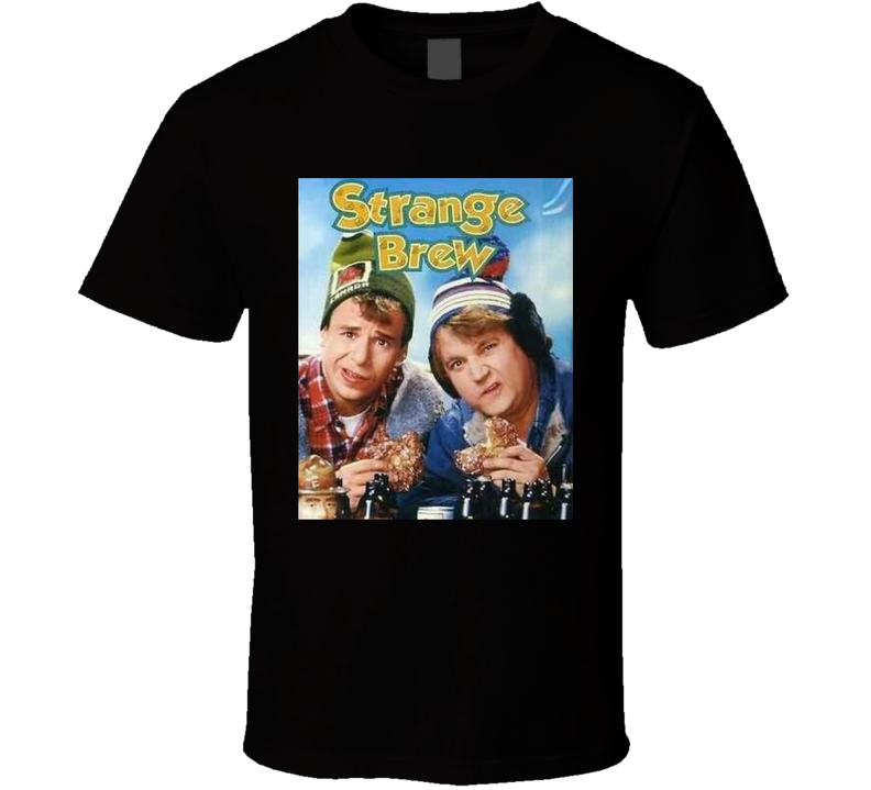 Strange Brew Bob Doug Funny Retro 80s Canadian Movie T Shirt