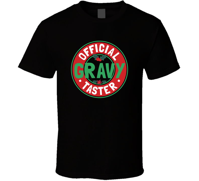 Official Gravy Taster Funny Christmas T Shirt