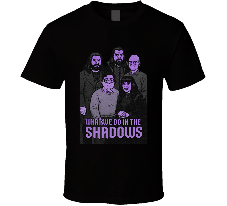 What We Do In The Shadows Funny Vampires T Shirt