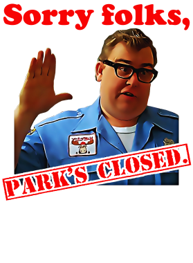 Sorry Folks Park's Closed John Candy Family Vacation Funny Movie T Shirt